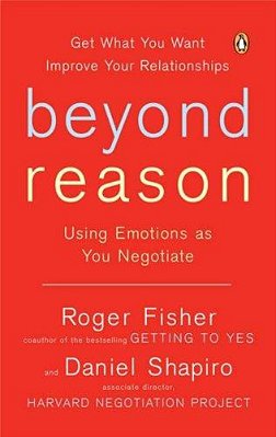 Beyond Reason - Using Emotions As You Negotiate-..