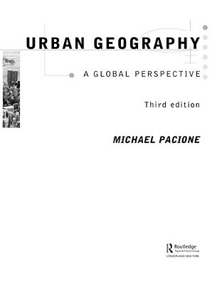 Urban Geography - A Global Perspective-..