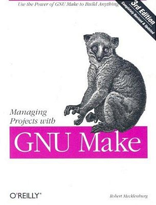 Managing Projects With Gnu Make-..