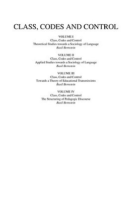 Class, Codes And Control: Vol. 3: Towards A Theory Of Educational Transmissions-..