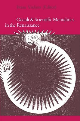 Occult And Scientific Mentalities In The Renaissance-..