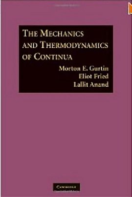 The Mechanics And Thermodynamics Of Continua-..