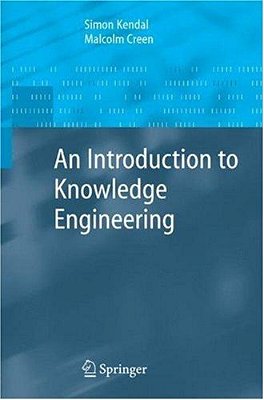 An Introduction To Knowledge Engineering-..