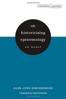 On Historicizing Epistemology. -..
