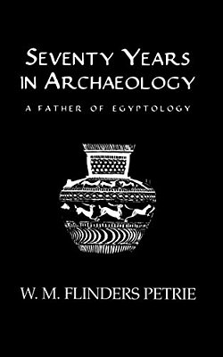 Seventy Years In Archaeology-..