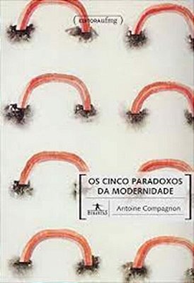 Os Cinco Paradoxos Da Modernidade..-