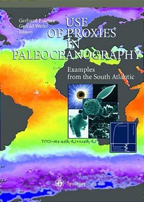 Use Of Proxies In Paleoceanography-..