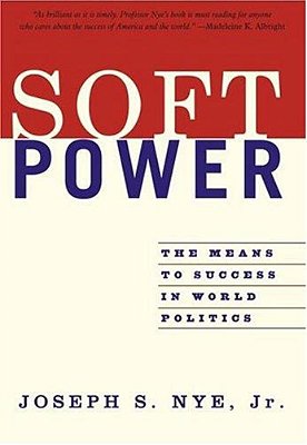 Soft Power - The Means To Success In World Politics-..