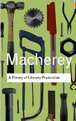 A Theory Of Literary Production-..
