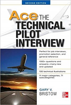 Ace The Technical Pilot Interview - Second Edition-..
