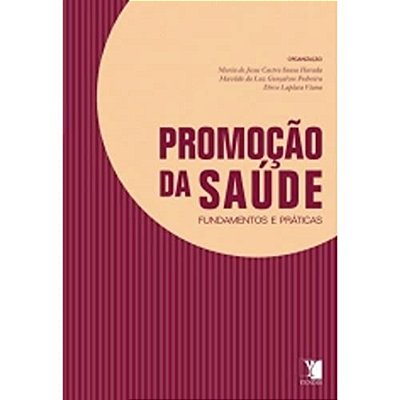 Promoçao Da Saude - Fundamentos E Praticas..-
