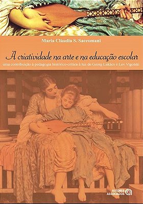 A Criatividade Na Arte E Na Educação Escolar