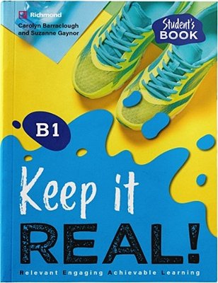 Keep It Real! B1 - Student's Book