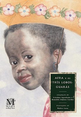 Afra E Os Três Lobos Guarás