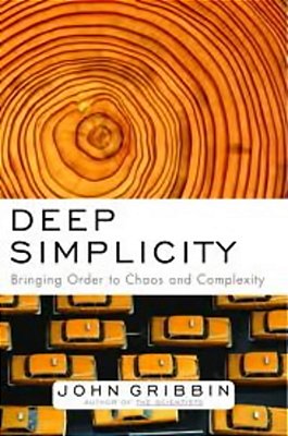 Deep Simplicity - Bringing Order To Chaos And Complexity-..