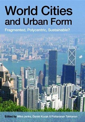 World Cities And Urban Form-..