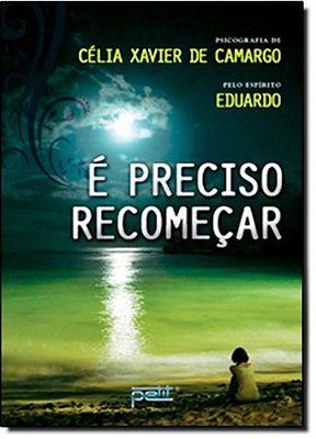 E Preciso Recomeçar..-