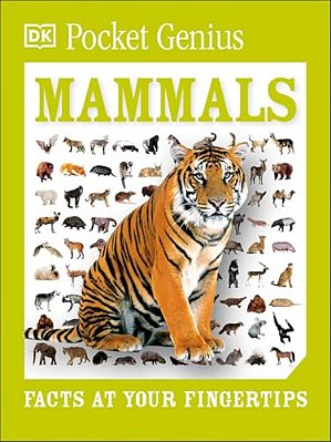 Pocket Genius Mammals: Facts At Your Fingertips-..