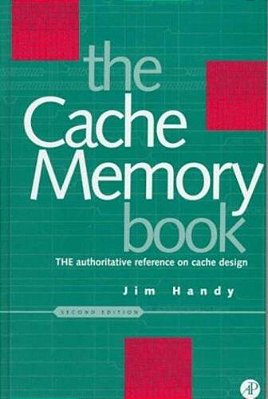 The Cache Memory Book-..
