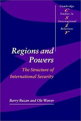 Regions And Powers - The Structure International Security - Cambridge Studies In International Rel. -..
