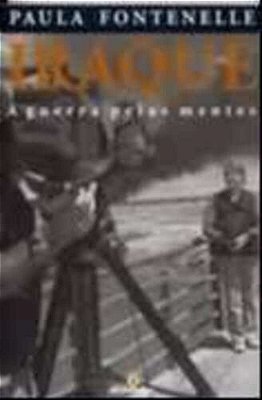 Iraque: A Guerra Pelas Mentes..-