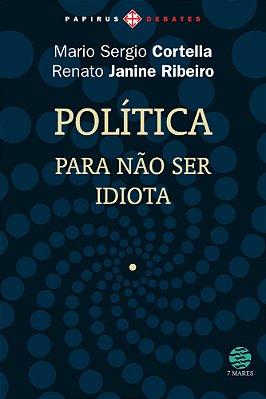 Política - Para Não Ser Idiota
