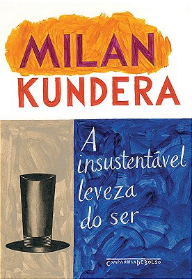 A Insustentável Leveza Do Ser - Edição De Bolso..-