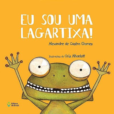 Eu Sou Uma Lagartixa!..-