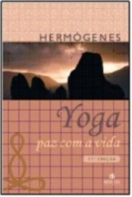 Yoga: Paz Com A Vida (Edicao Revista)..-