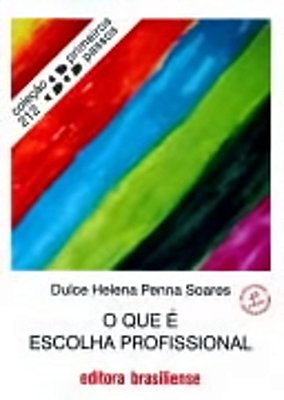 O Que É Escolha Profissional - Quarta Edição..-