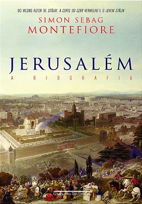Jerusalém - A Biografia..-