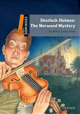 Sherlock Holmes: The Norwood Mystery - Dominoes - Level 2 - Second Edition..-