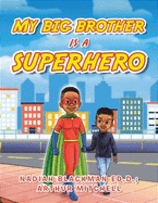 My Big Brother Is A Superhero-..