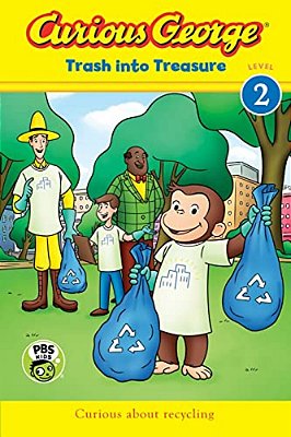 Curious George: Trash Into Treasure-..