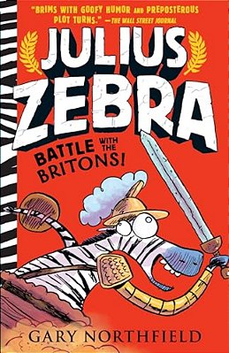 Julius Zebra: Battle With The Britons!-..