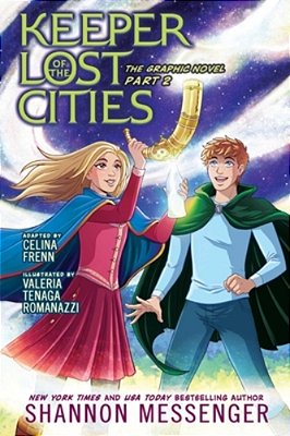 Keeper Of The Lost Cities The Graphic Novel Part 2: Volume 1-..