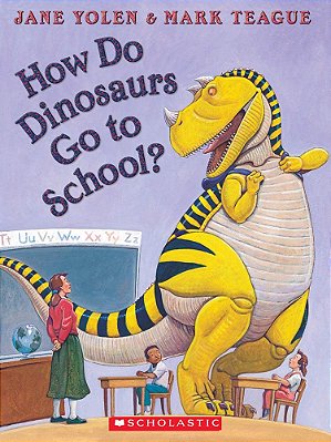 How Do Dinosaurs Go To School? [With CD (Audio)]-..