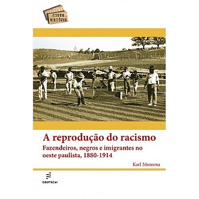 A Reprodução Do Racismo..-