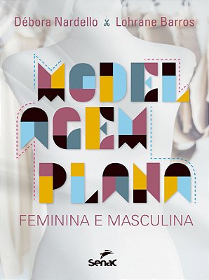 Modelagem Plana Feminina E Masculina
