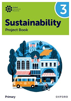 Oxford International Sustainability 3 - Project Book