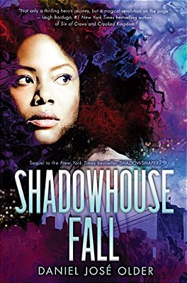 Shadowhouse Fall (The Shadowshaper Cypher, Book 2): Volume 2-..