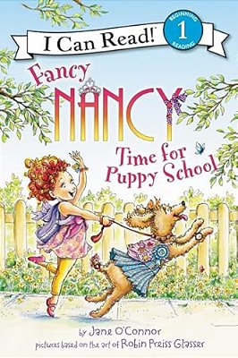 Fancy Nancy: Time For Puppy School-..