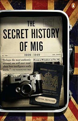 The Secret History Of MI6, 1909-1949-..