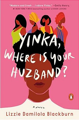 Yinka, Where Is Your Huzband?-..
