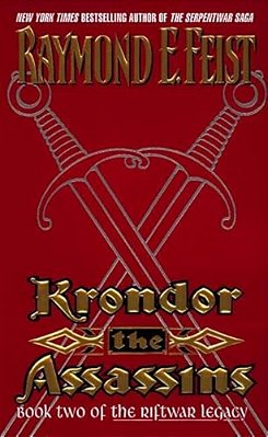Krondor: The Assassins: Book Two Of The Riftwar Legacy-..