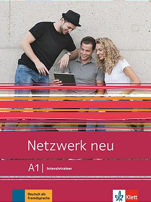 Netzwerk Neu A1 - Intensivtrainer..-