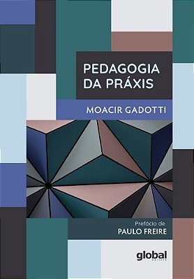 Pedagogia Da Práxis