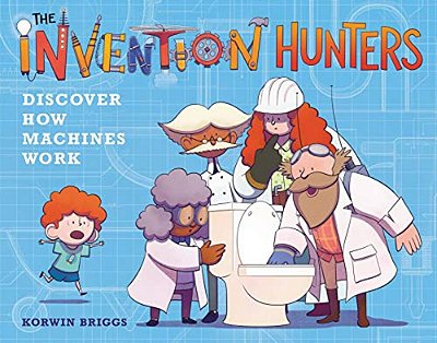 The Invention Hunters Discover How Machines Work-..