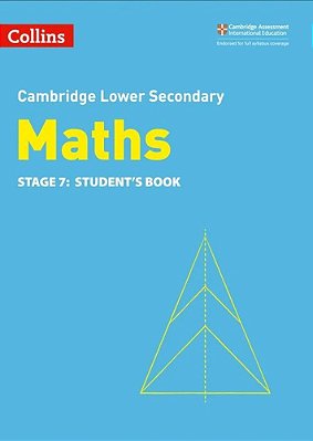 Collins Cambridge Lower Secondary Maths - Lower Secondary Maths Student's Book: Stage 7: (Second Edition)-..