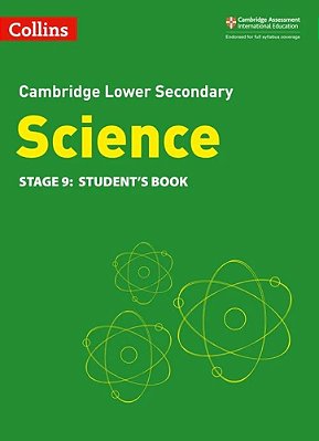 Collins Cambridge Lower Secondary Science - Lower Secondary Science Student's Book: Stage 9: (Second Edition)